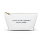 I Contain Multitudes Accessory Pouch