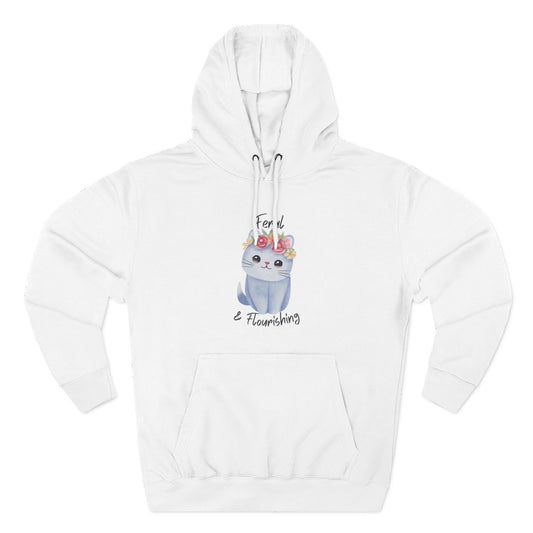 Feral & Flourishing Hoodie