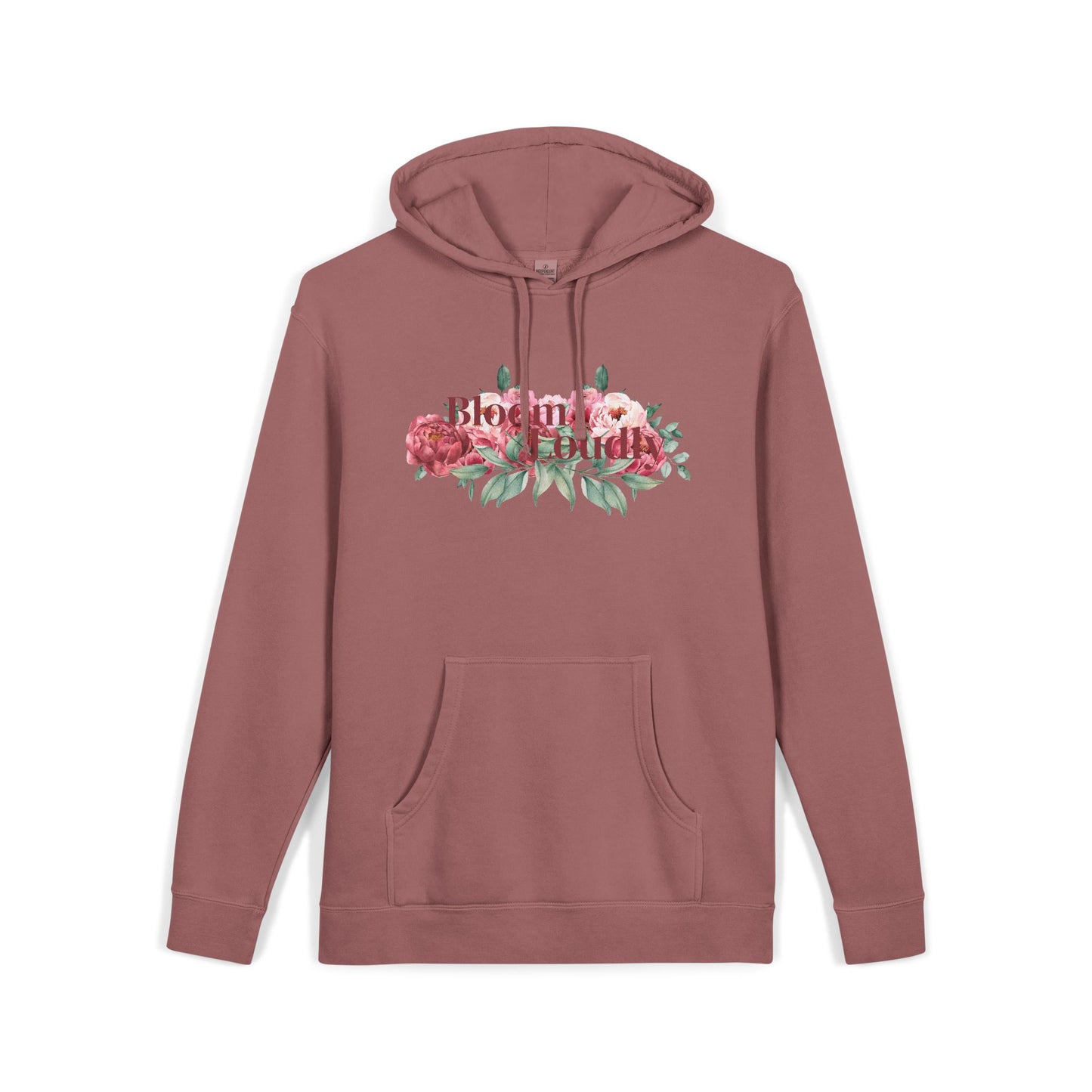Bloom Loudly Hoodie