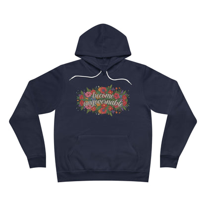 Become Ungovernable Hoodie - Bella + Canvas