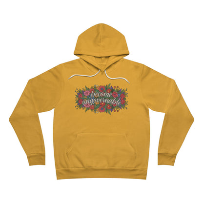 Become Ungovernable Hoodie - Bella + Canvas