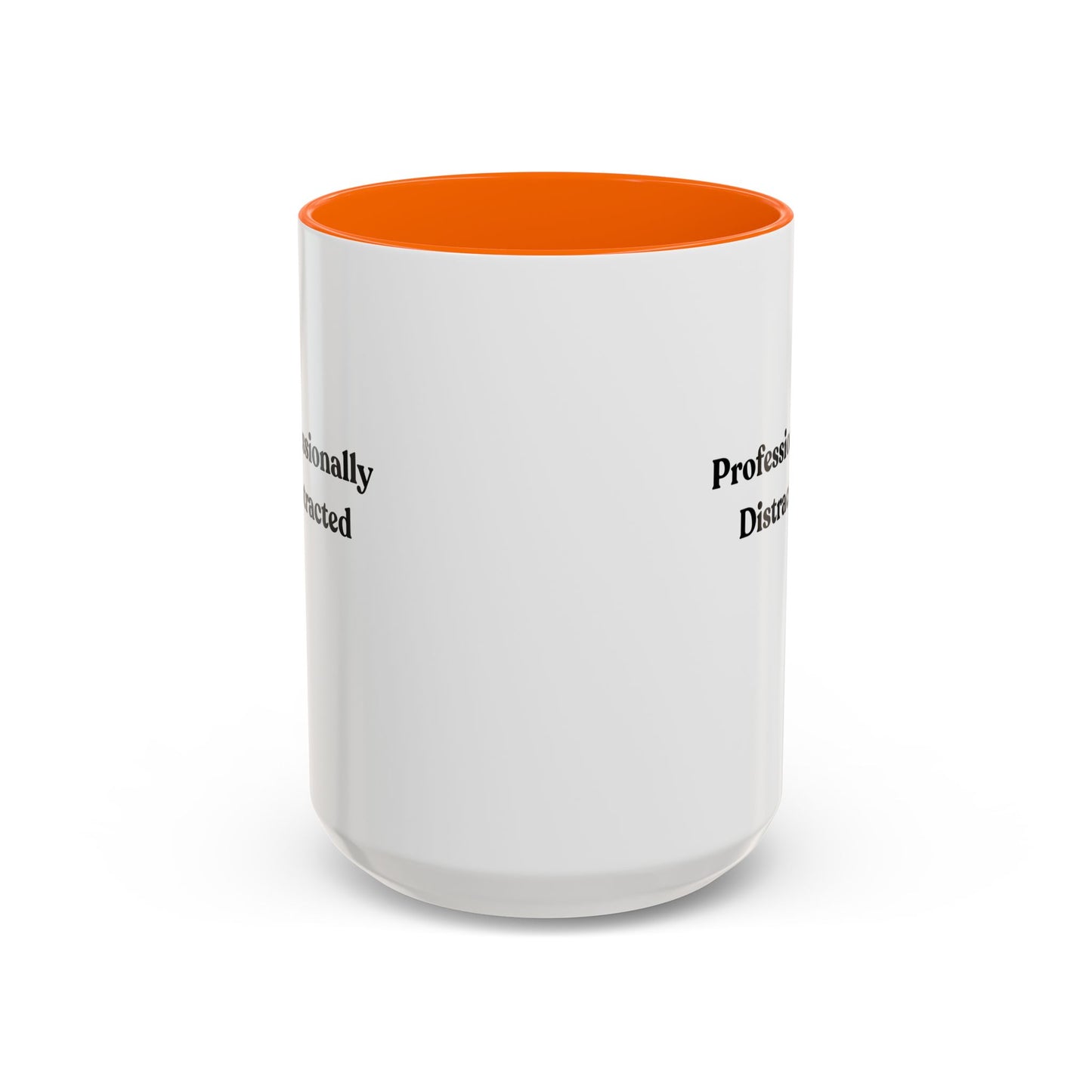 Professionally Distracted Accent Coffee Mug
