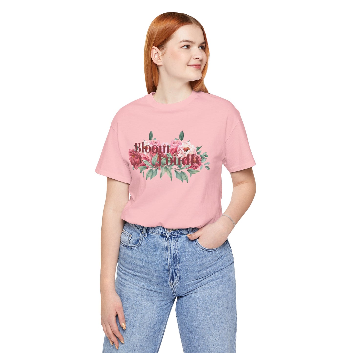 Bloom Loudly Tee Shirt