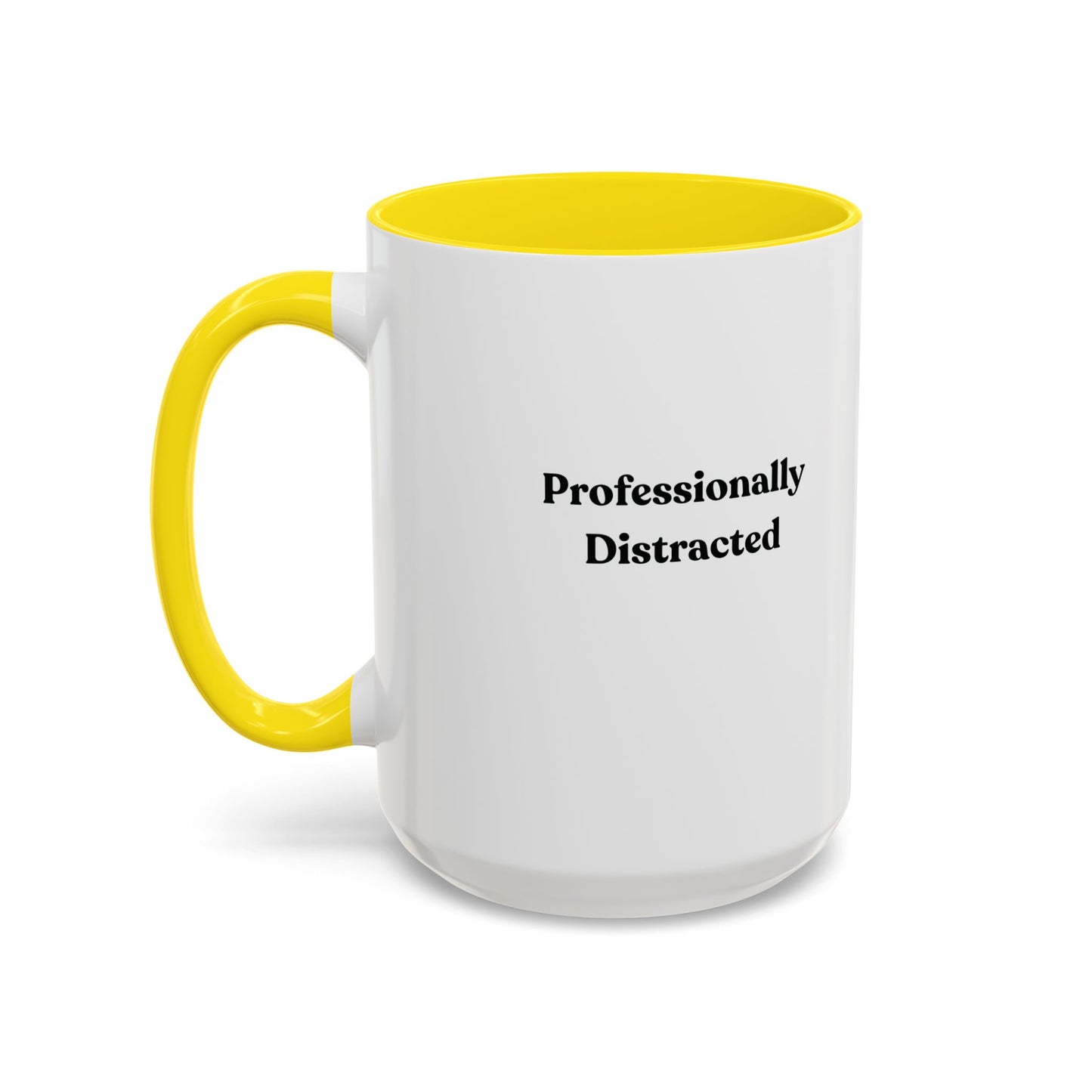 Professionally Distracted Accent Coffee Mug
