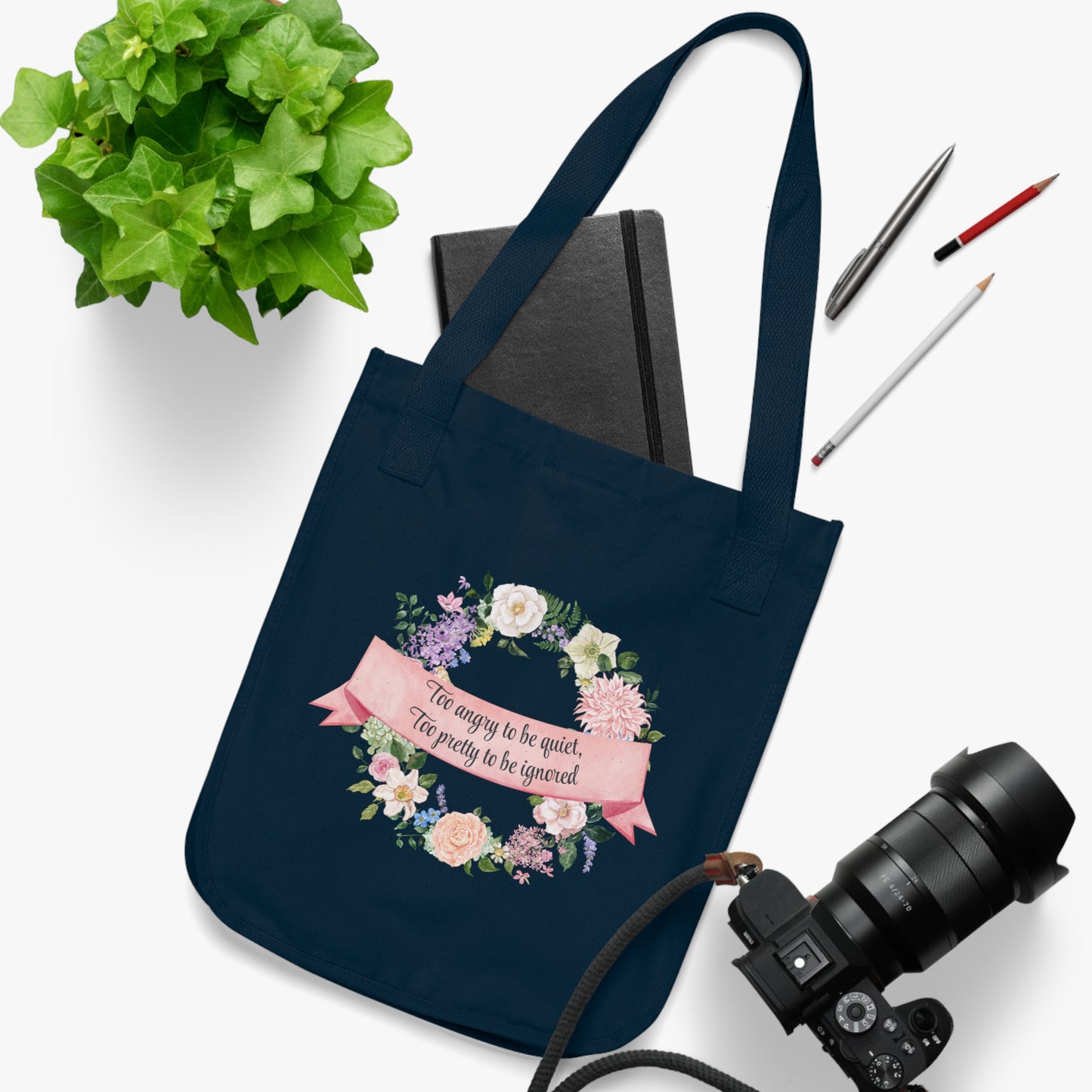 Canvas Tote Bag — Floral Wreath "Too Angry to be Quiet, Too Pretty to be Ignored" Eco Shopper