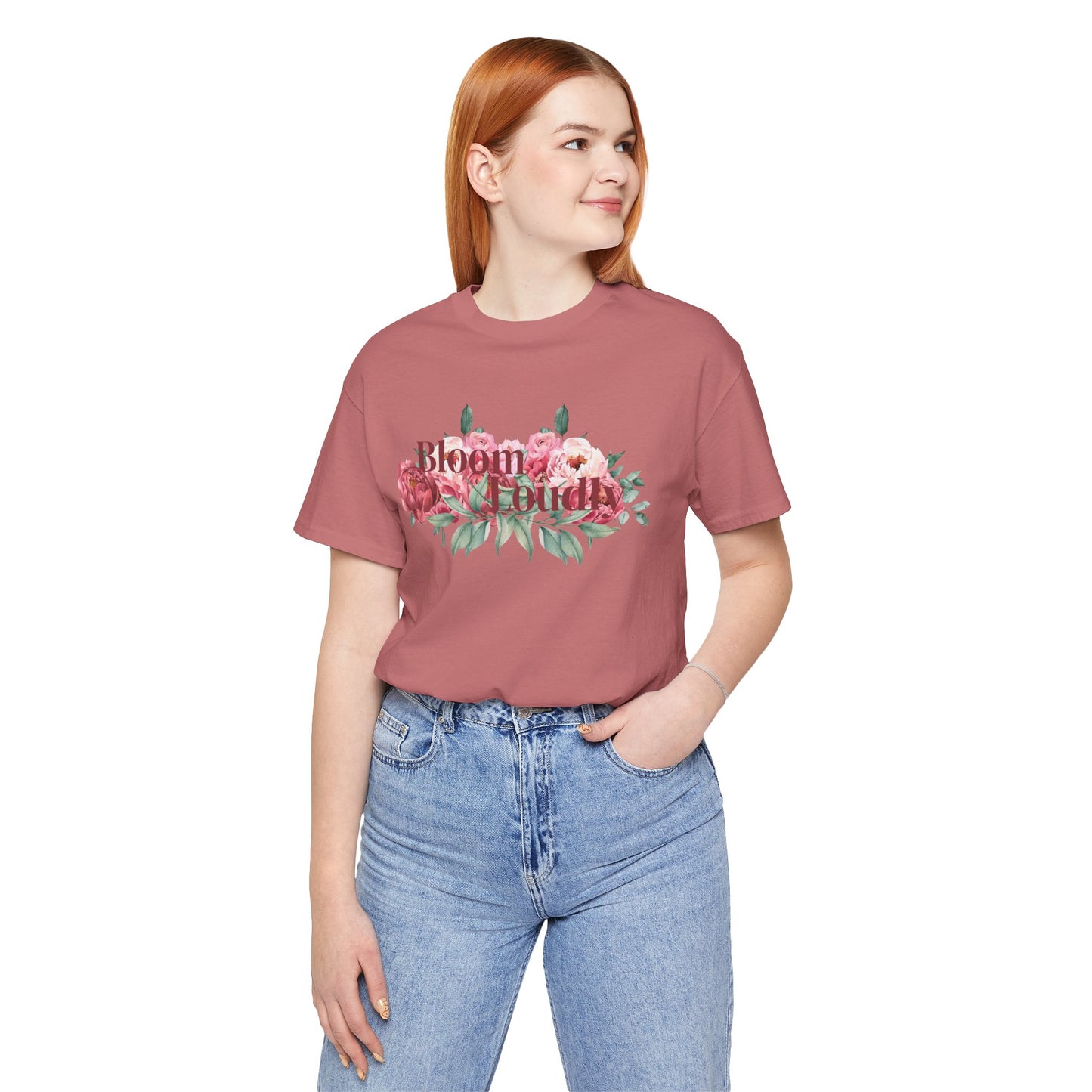 Bloom Loudly Tee Shirt