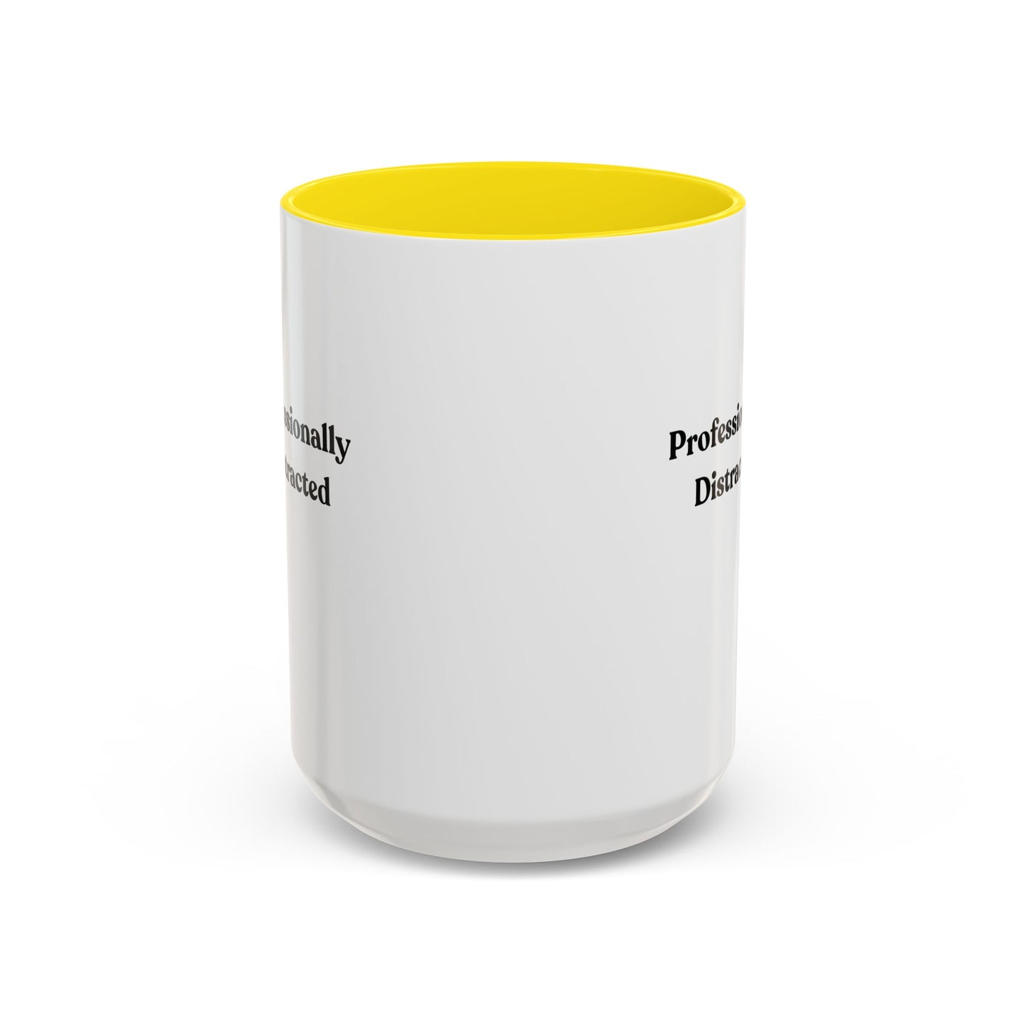 Professionally Distracted Accent Coffee Mug