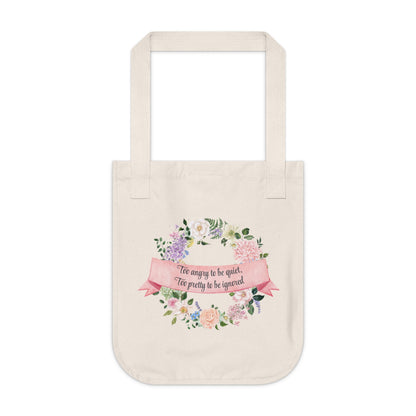 Canvas Tote Bag — Floral Wreath "Too Angry to be Quiet, Too Pretty to be Ignored" Eco Shopper