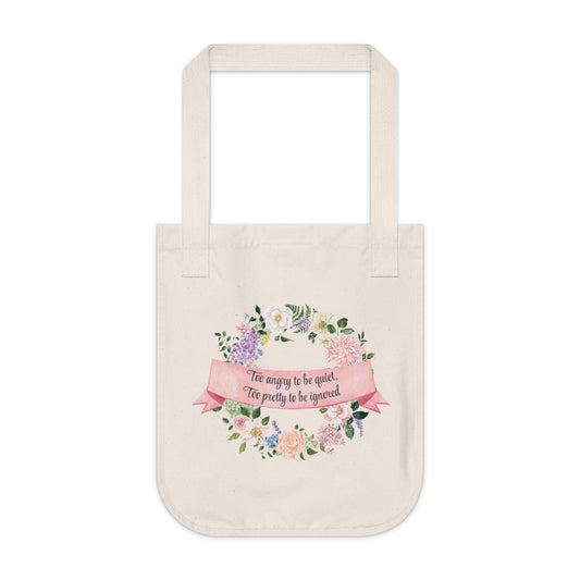 Canvas Tote Bag — Floral Wreath "Too Angry to be Quiet, Too Pretty to be Ignored" Eco Shopper